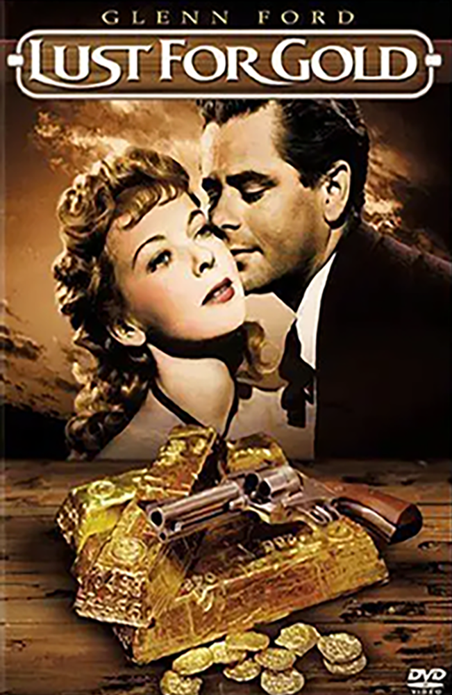 Lust for Gold (1949)